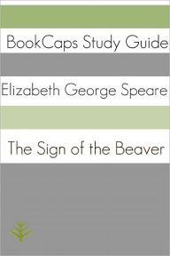 Title: Study Guide: The Sign of the Beaver (A BookCaps Study Guide), Author: BookCaps