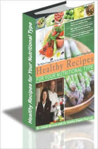 Title: Healthy Recipes for Your Nutritional Type by Dr. Joseph Mercola., Author: Dr. Joseph Mercola.