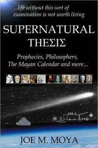 Title: Supernatural Thesis, Author: Joe Moya