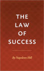 The Law of Success in Sixteen Lessons - Napoleon Hill