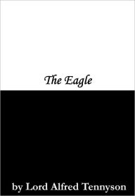 Title: The Eagle, Author: Alfred Lord Tennyson