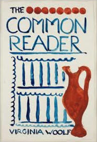 Title: The Common Reader, Author: Virginia Woolf