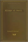 Alleys of Peril