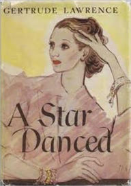 Title: A Star Danced, Author: Gertrude Lawrence