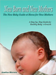 Title: New Born and New Mothers, Author: Marrero