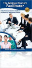 The Medical Tourism Facilitator