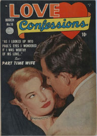 Title: Love Confessions Number 18 Love Comic Book, Author: Lou Diamond