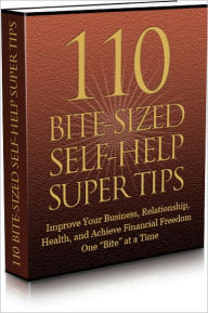 Title: 110 Bite Sized Self Help Super Tips, Author: Lou Diamond