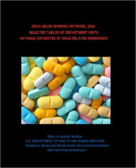 Title: 2004: Selected Tables of National Estimates of Drug-related Emergency Department Visits, Author: Substance Abuse and Mental Health Services Administration