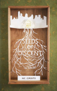 Title: Seeds of Discent, Author: Nic Esposito