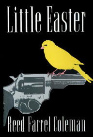 Title: Little Easter (Dylan Klein Series #2), Author: Reed Farrel Coleman