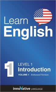 Title: Learn English - Level 1: Introduction to English Volume 1: (Enhanced Version) with Audio, Author: Innovative Language