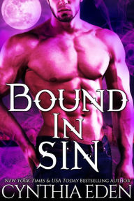 Title: Bound In Sin (Bound, Book 3), Author: Cynthia Eden
