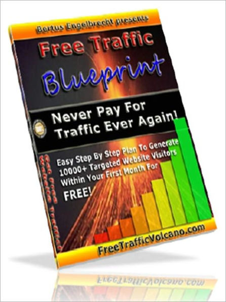 Free Traffic Blueprint - AAA+++