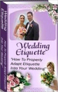 Title: eBook about Wedding Etiquette - Parents' roles and responsibilities, Author: Healthy Tips