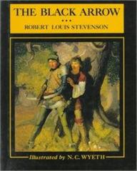 Title: The Black Arrow by Robert Louis Stevenson (Full Version), Author: Robert Stevenson