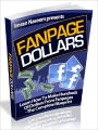 Fanpage Dollars – The Complete A-Z Blueprint On Making A Fortune From Fanpages