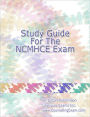 Study Guide for the NCMHCE Counseling Exam