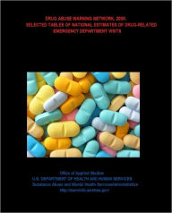 Title: 2005: Selected Tables of National Estimates of Drug-related Emergency Department Visits, Author: Substance Abuse and Mental Health Services Administration