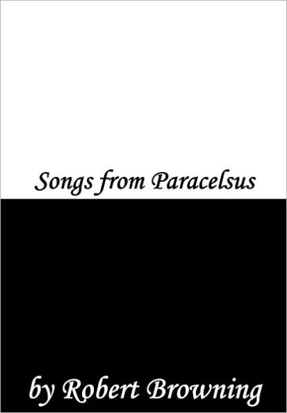 Songs from Paracelsus
