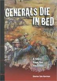 Title: Generals Die in Bed, Author: Charles Yale Harrison