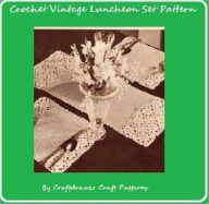 Title: Crochet Luncheon Set Pattern - Vintage Crochet Patterns for Placemats and Center Runner Mat, Author: Bookdrawer