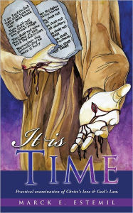 Title: IT IS TIME, Author: Marck E. Estemil