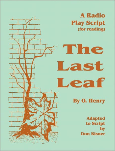 The Last Leaf (A Radio Play)