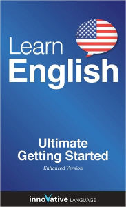 Title: Learn English - Ultimate Getting Started: (Enhanced Version) with Audio, Author: Innovative Language
