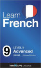 Learn French - Level 9: Advanced: Volume 1: (Enhanced Version) with Audio