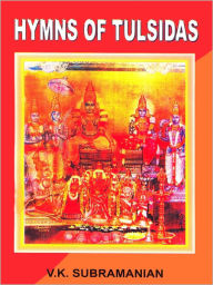 Title: Hymns Of Tulsidas, Author: Subramanian V.K.