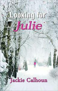 Title: Looking for Julie, Author: Jackie Calhoun