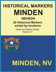 Title: Historical Markers MINDEN, NEVADA, Author: Jack Young