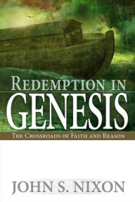 Title: Redemption In Genesis, Author: John Nixon