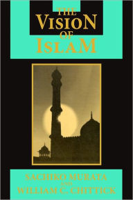 Title: Vision of Islam, Author: Sachiko Murata