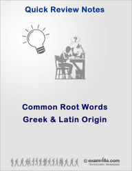 Title: Common Root Words in English Language: Greek and Latin Origin, Author: Bose