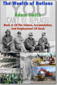 Title: The Wealth of Nations – Book 2, Author: Adam Smith