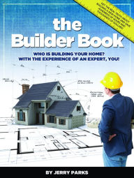 Title: The Builder Book, Author: Jerry Parks