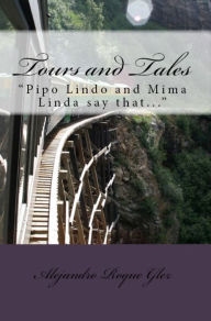Title: Tours and Tales., Author: Alejandro Roque Glez