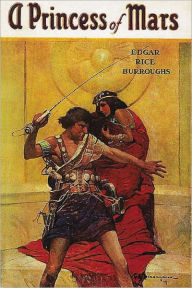 Title: John Carter of Mars Series 1: A Princess of Mars - Edgar Rice Burroughs (Full Version), Author: Edgar Rice Burroughs