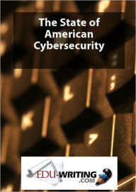 Title: The State of American Cybersecurity, Author: Alvin Pullo