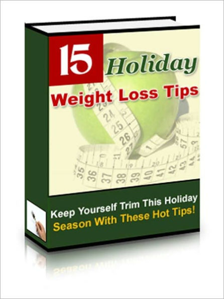 15 Holiday Weight Loss Tips