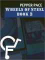Wheels of Steel Book 3