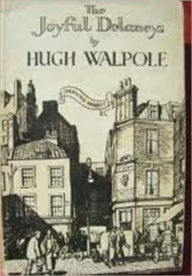 Title: The Joyful Delaneys, Author: Hugh Walpole