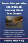 Dream Interpretation and Meaning: Learning About Your Dreams