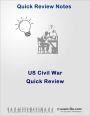 US Civil War: Quick Review