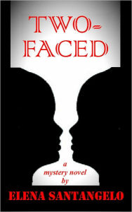 Title: TWO-FACED (Twins mystery series #1), Author: Elena Santangelo