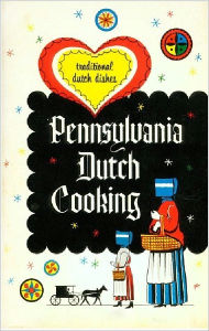 Title: Pennsylvania Dutch Cooking, Author: Unknown