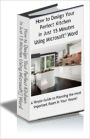 How to Design Your Perfect Kitchen in Just 15 Minutes Using Microsoft® Word