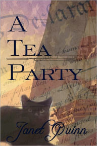 Title: The Tea Party, Author: Janet Quinn